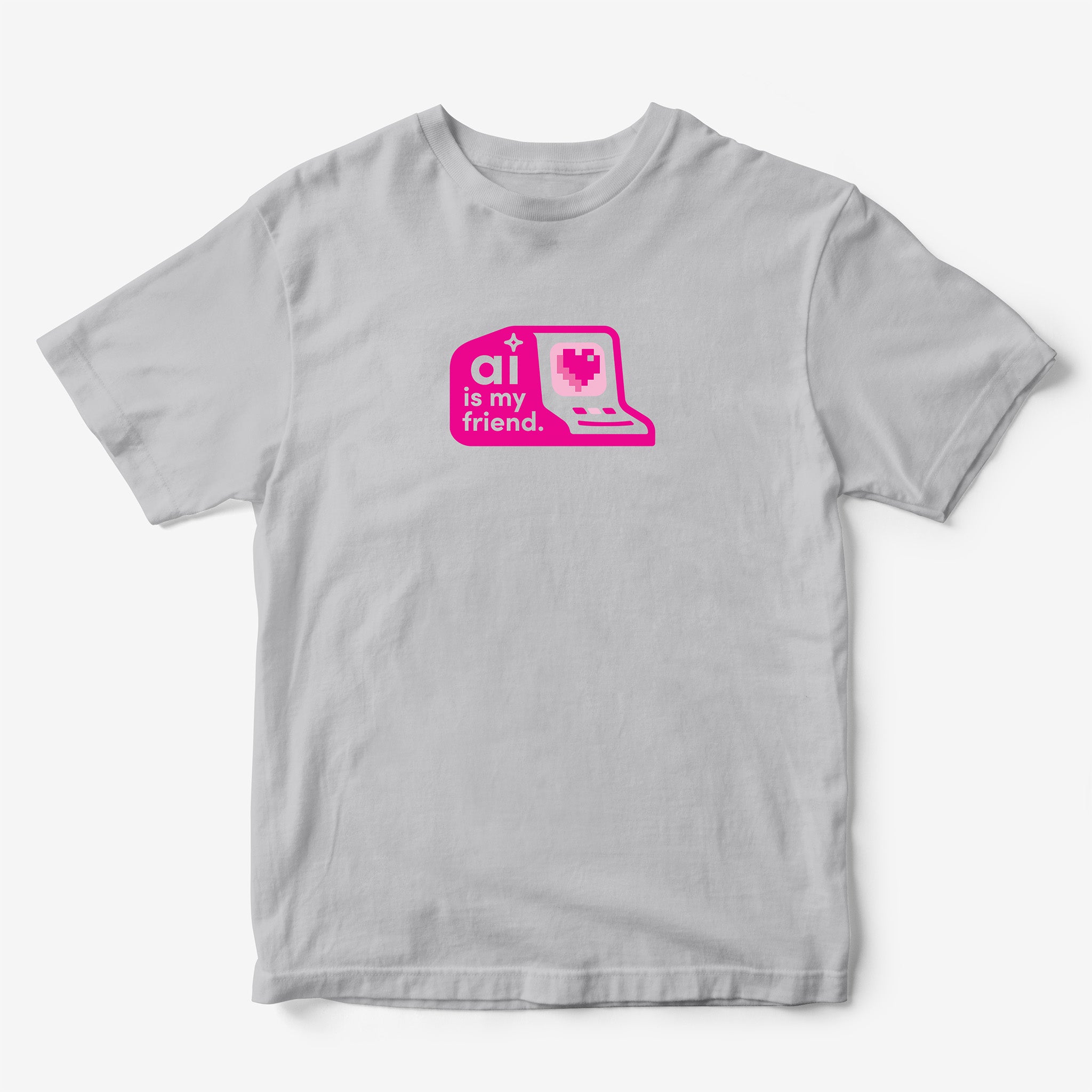 AI Is My Friend-Love T-Shirt