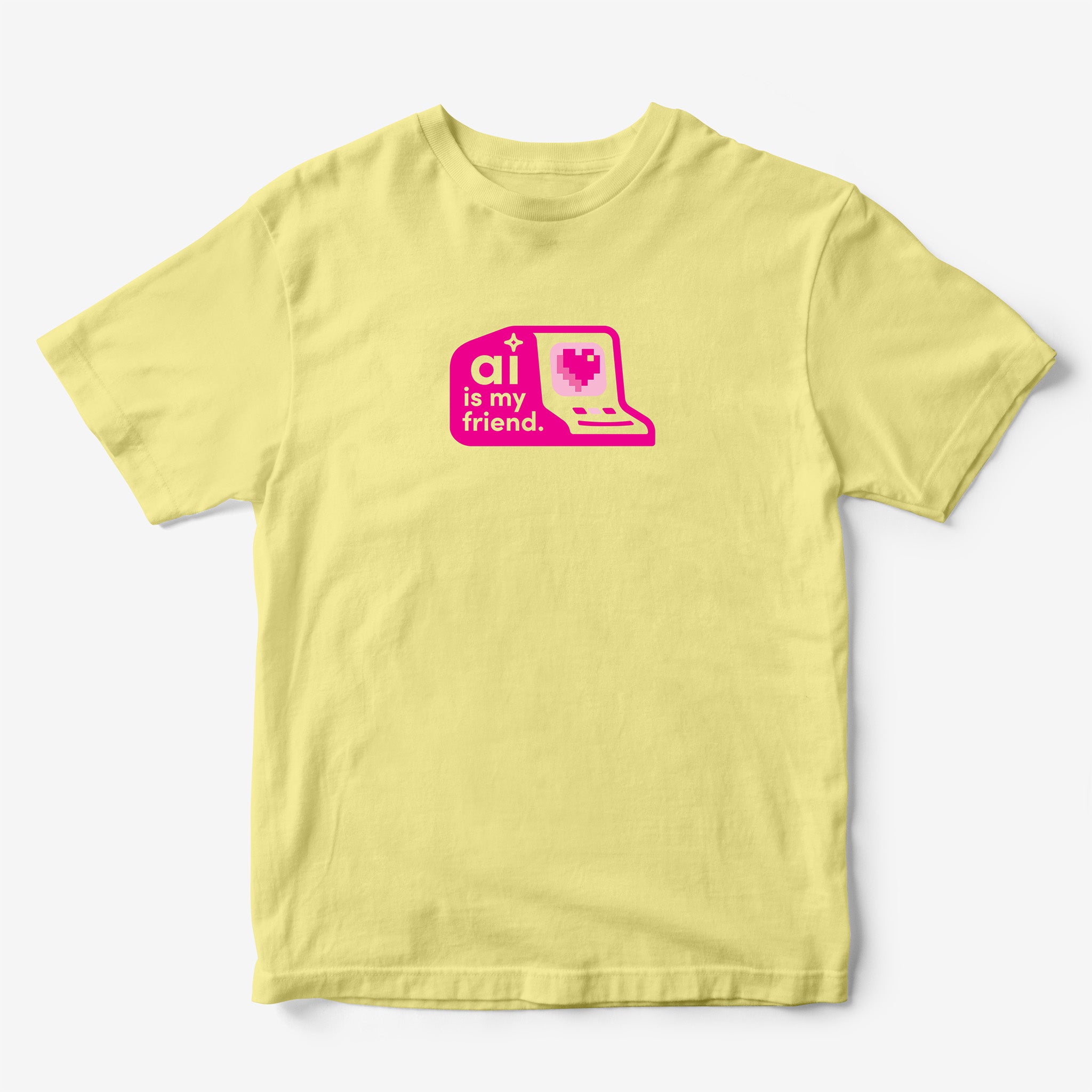 AI Is My Friend-Love T-Shirt