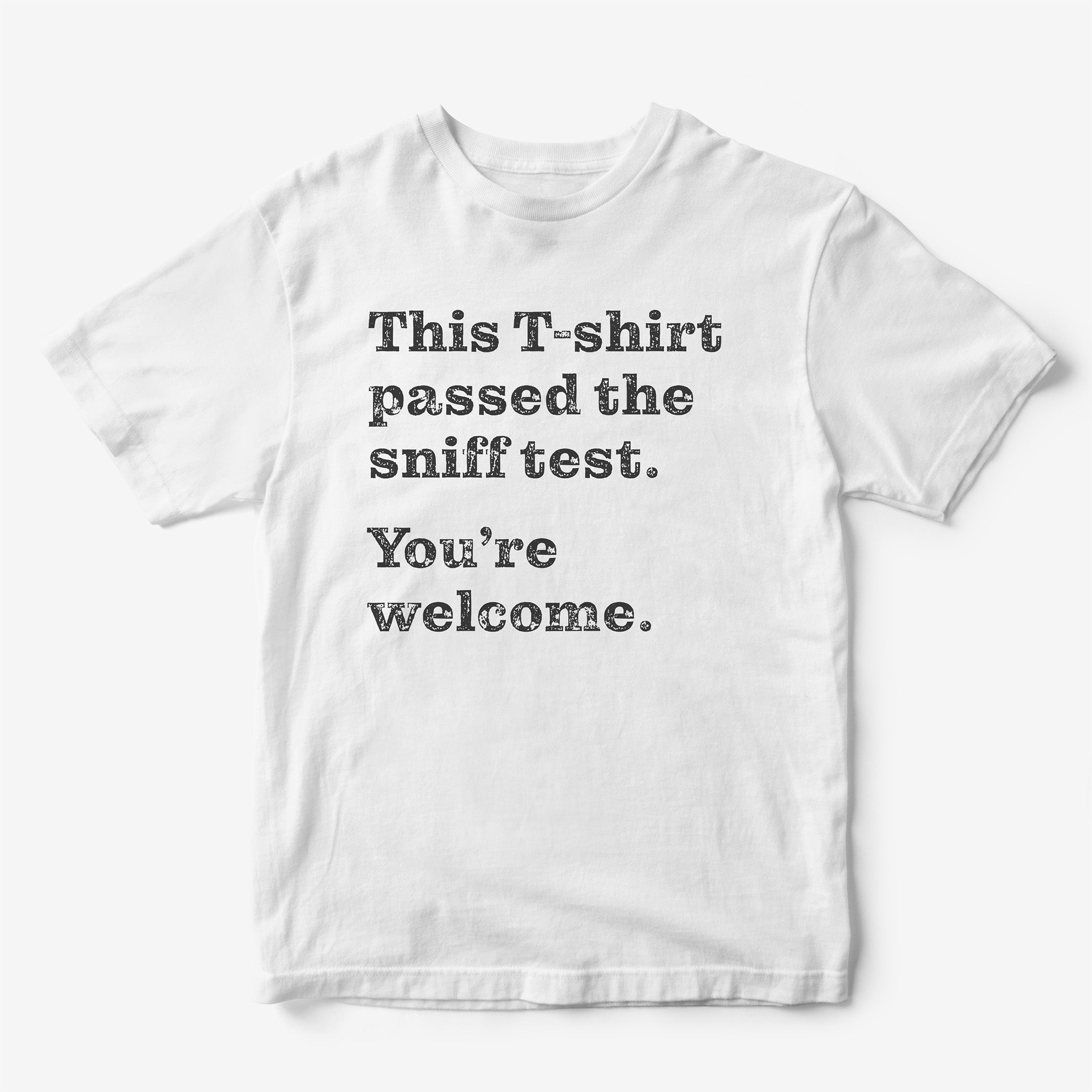 This T-Shirt Passed the Sniff Test. You're Welcome.