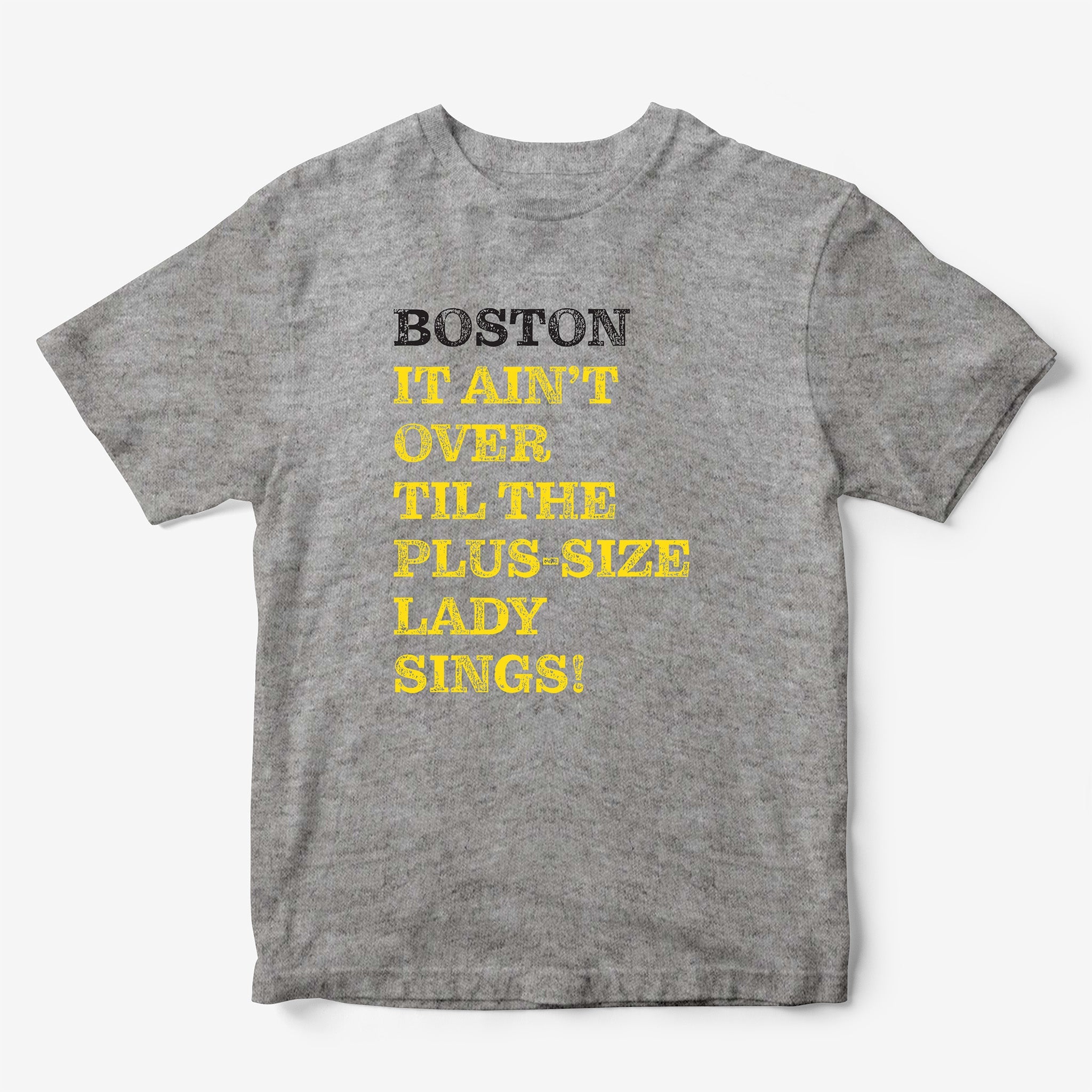 Boston It AIn't Over Til... T-Shirt