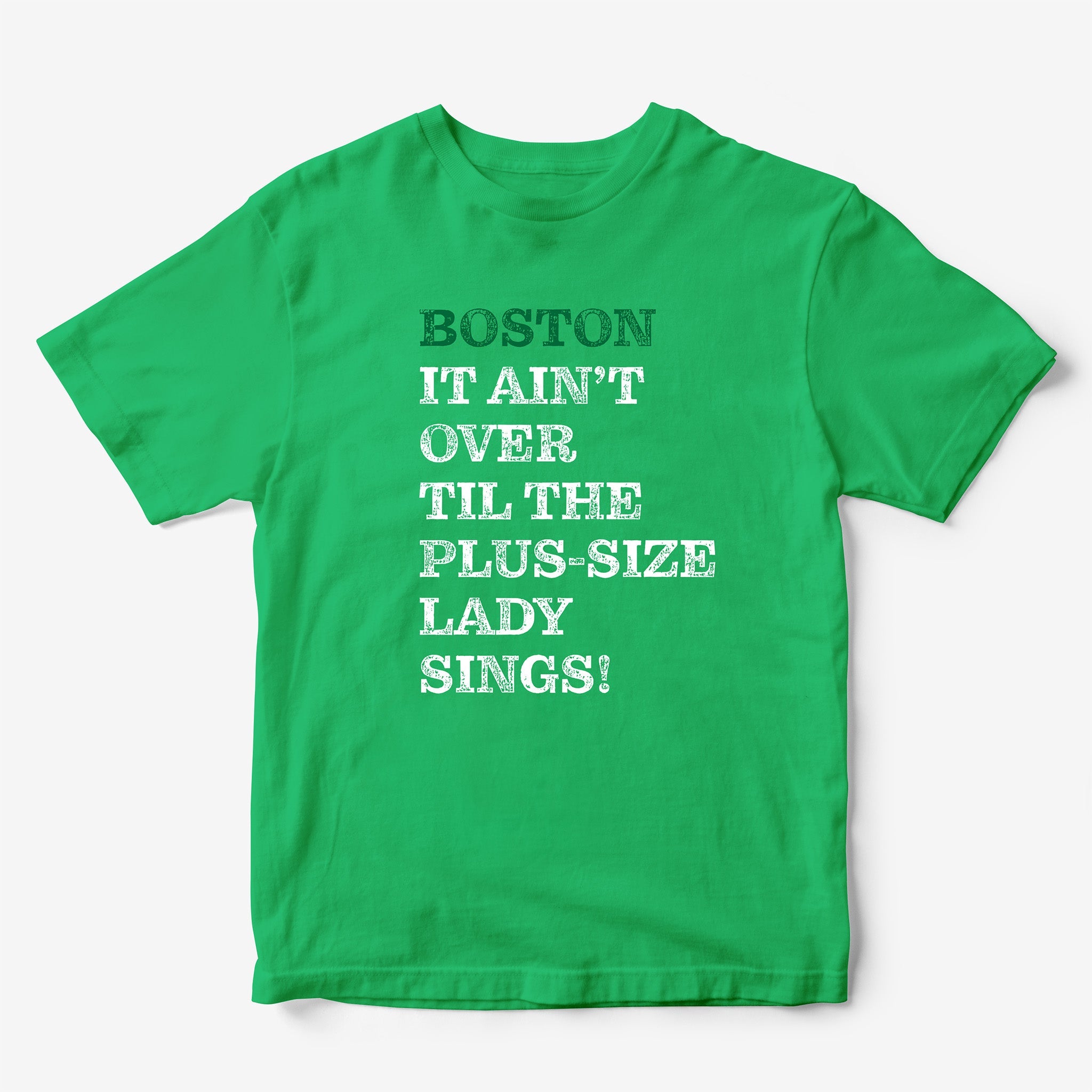 Boston It AIn't Over Til... T-Shirt