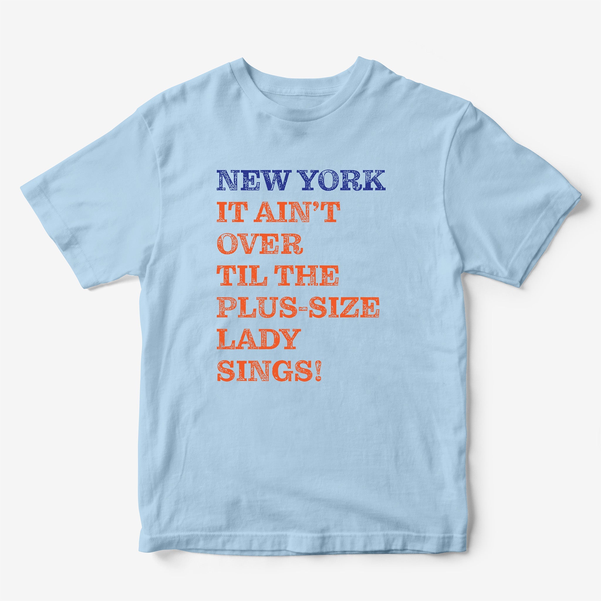 New York It Ain't Over Til... T-Shirt