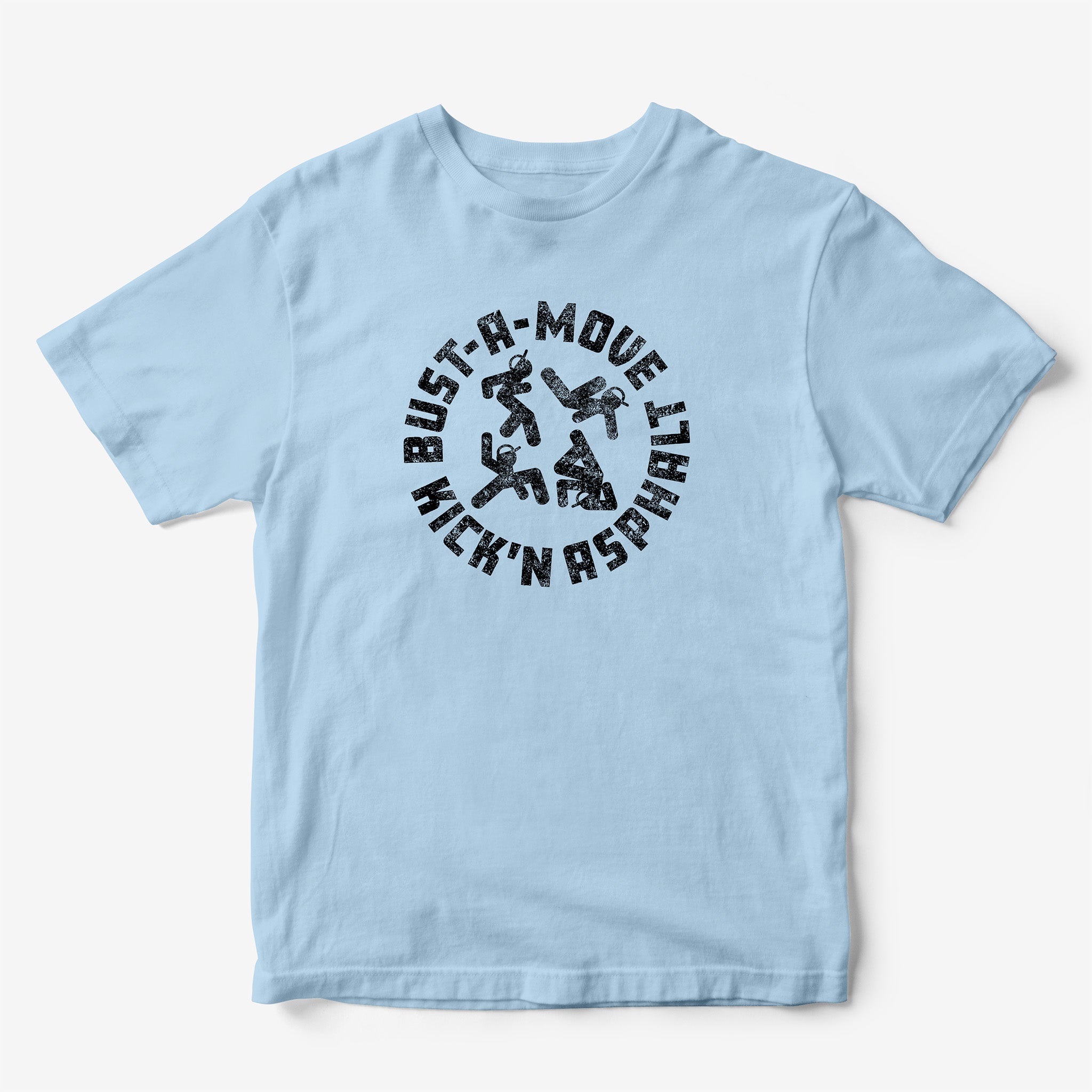 Bust-A-Move Kick'n Asphalt T-Shirt