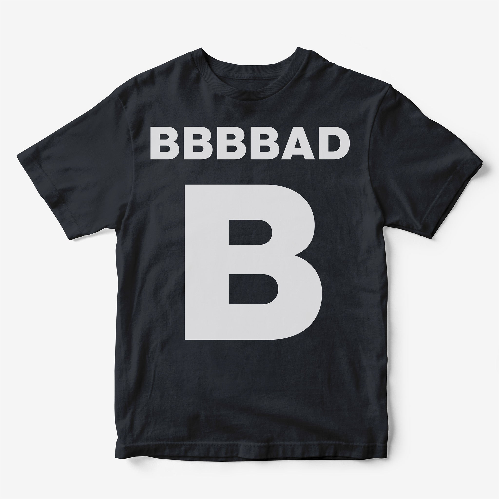 Bad B T-Shirt