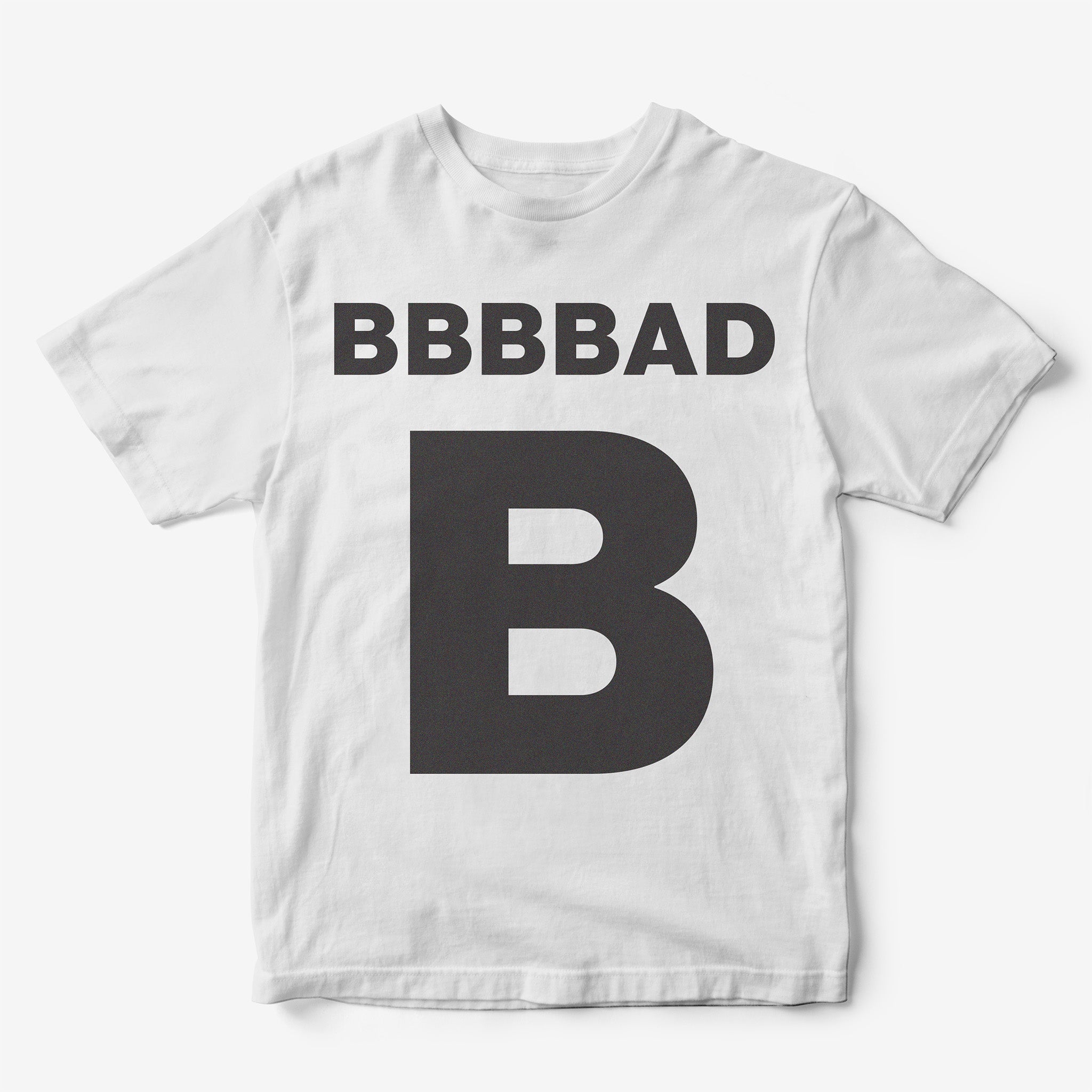 Bad B T-Shirt