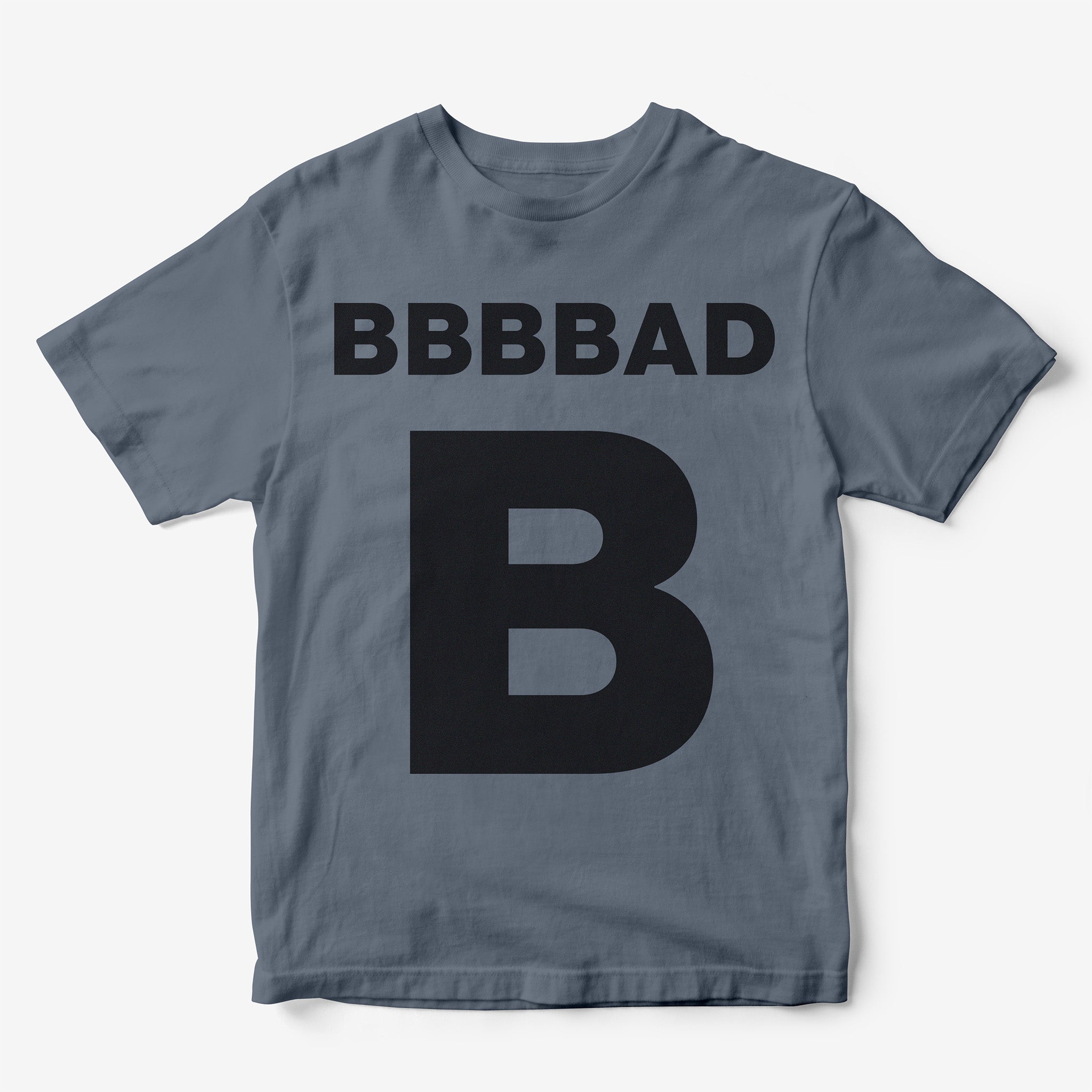 Bad B T-Shirt