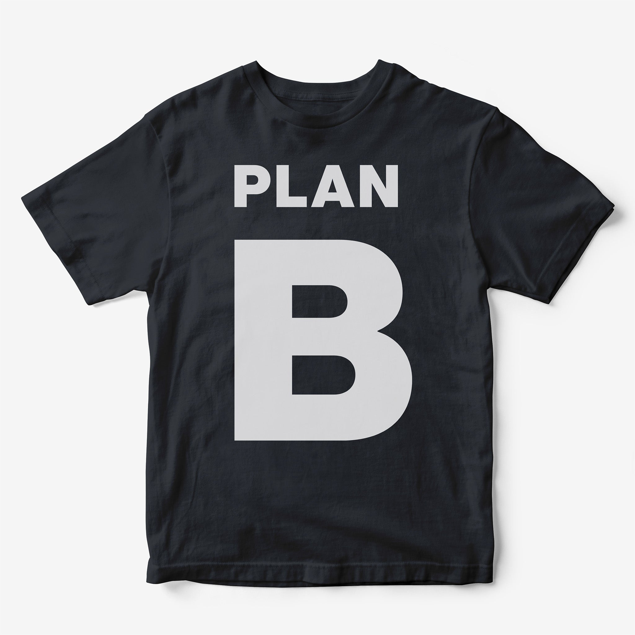 Plan B T-Shirt