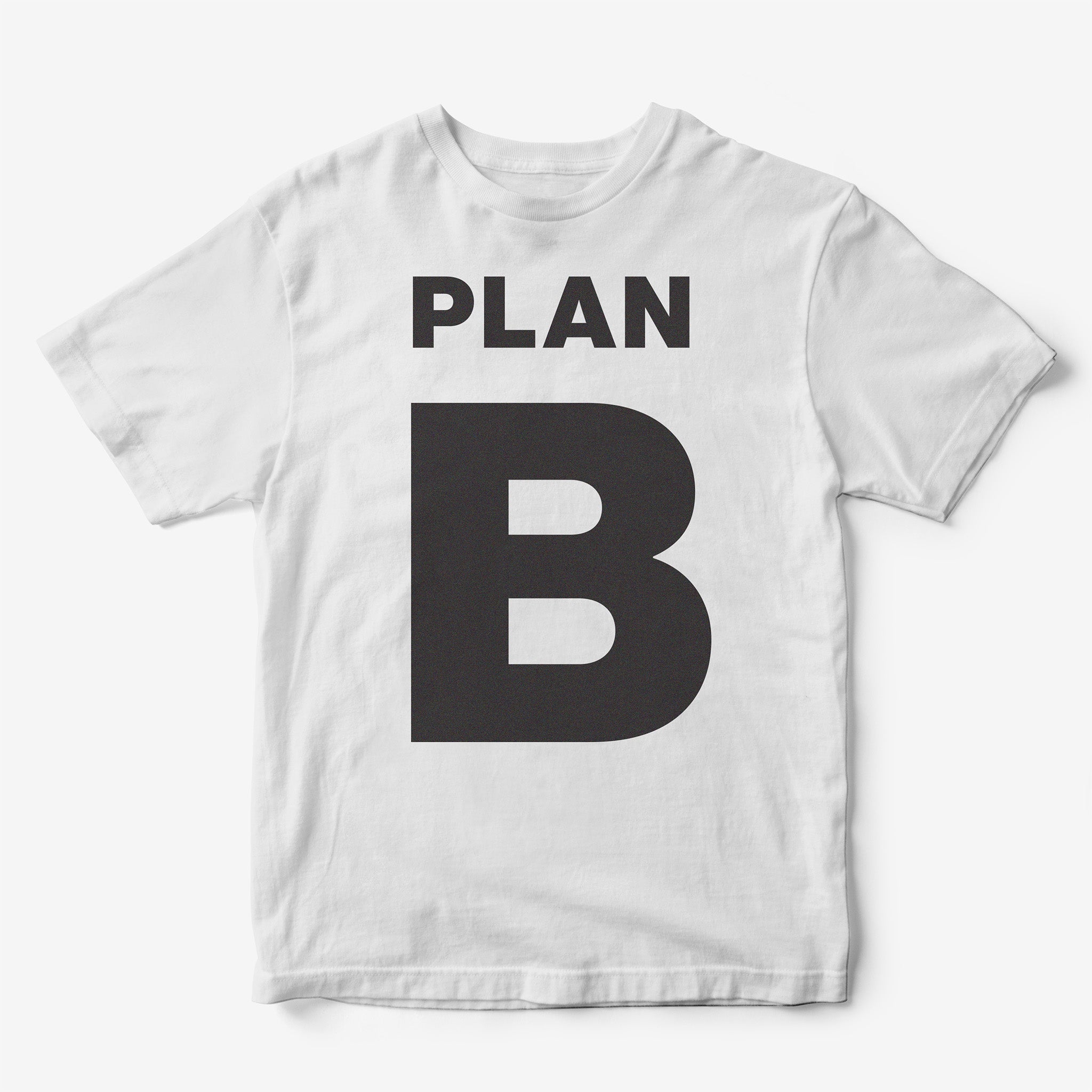Plan B T-Shirt