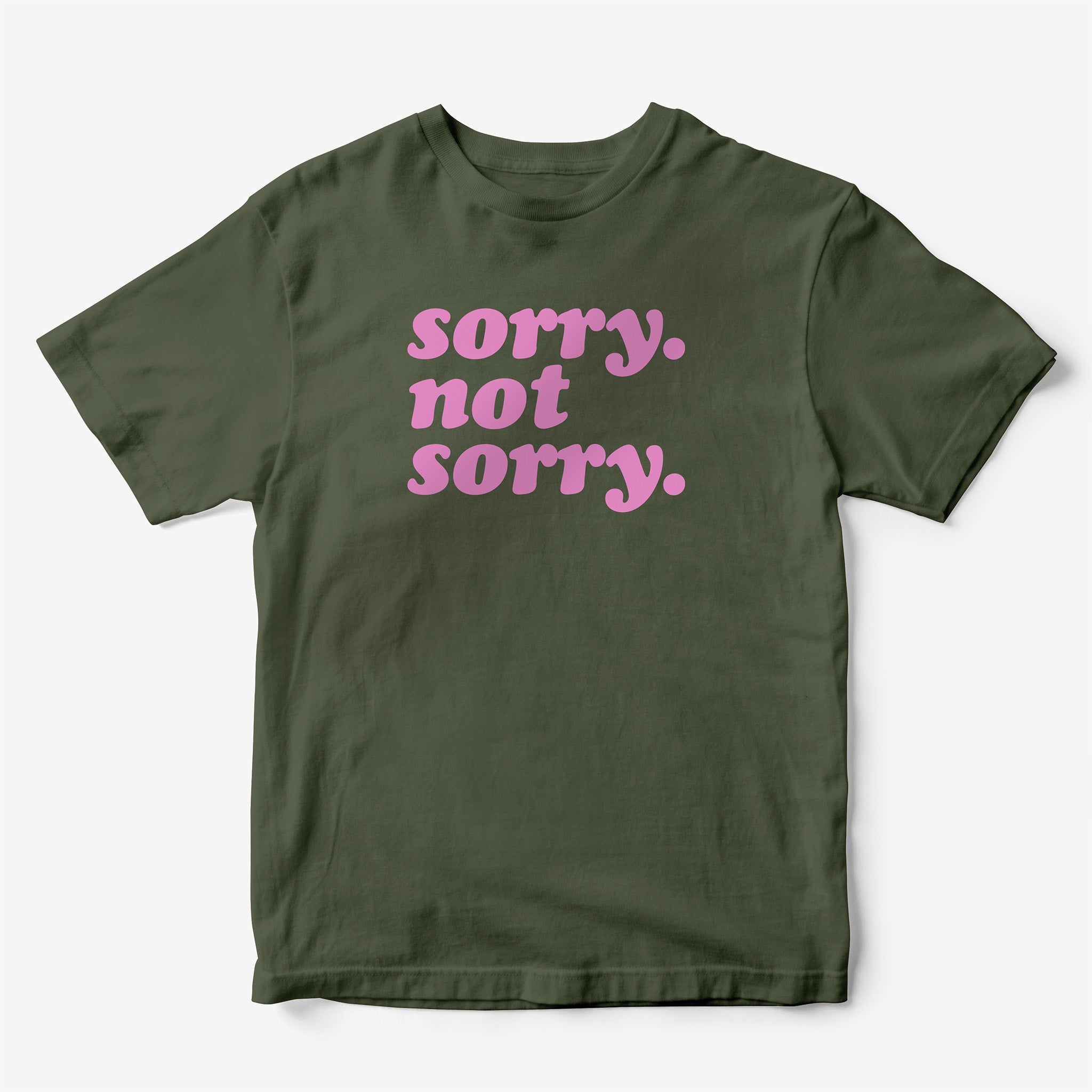 Sorry. Not Sorry. T-Shirt