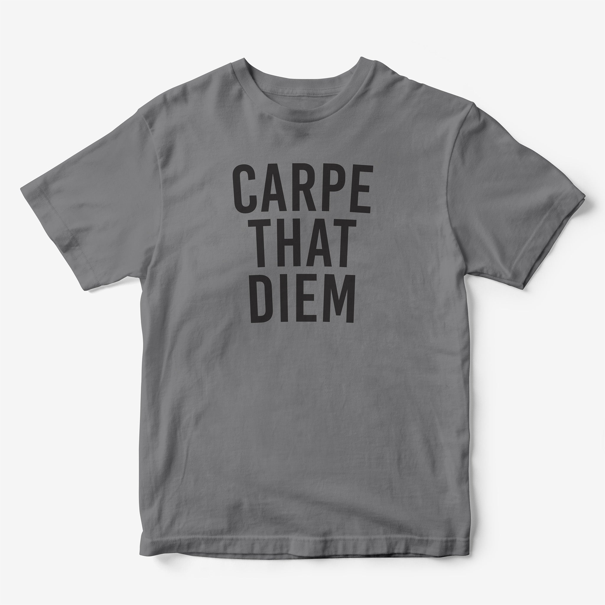 Carpe That Diem T-Shirt