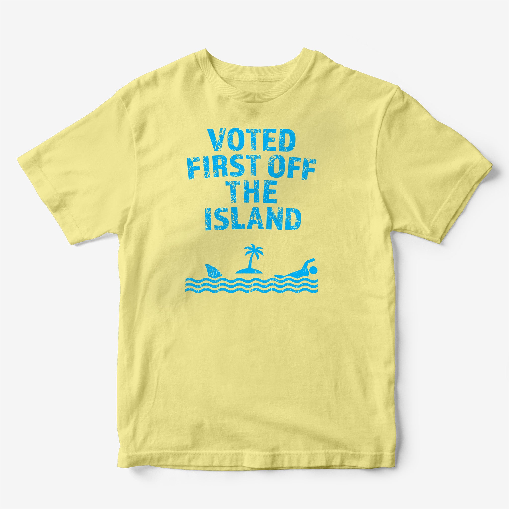 Voted First Off the Island T-Shirt